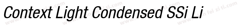 Context Light Condensed SSi Light Condensed Italic字体转换